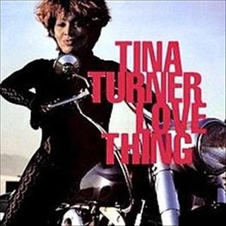 Tina Turner Love thing (1992)